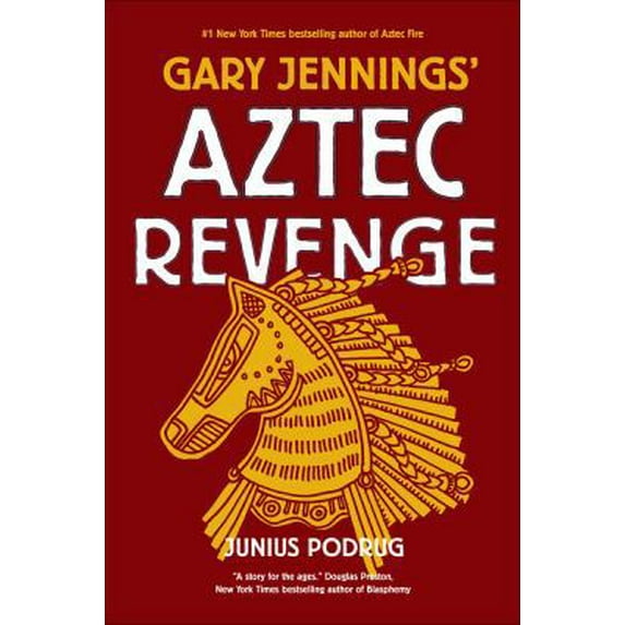 Pre-Owned Aztec Revenge (Hardcover) by Gary Jennings, Junius Podrug