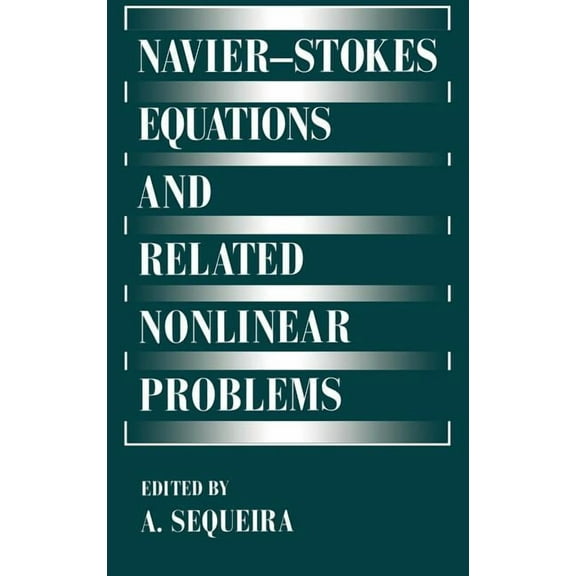 Navier--Stokes Equations and Related Nonlinear Problems, (Hardcover)