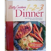 Pre-Owned Betty Crocker's 1-2-3 Dinner: 350 Quick and Delicious Supper Solutions Paperback