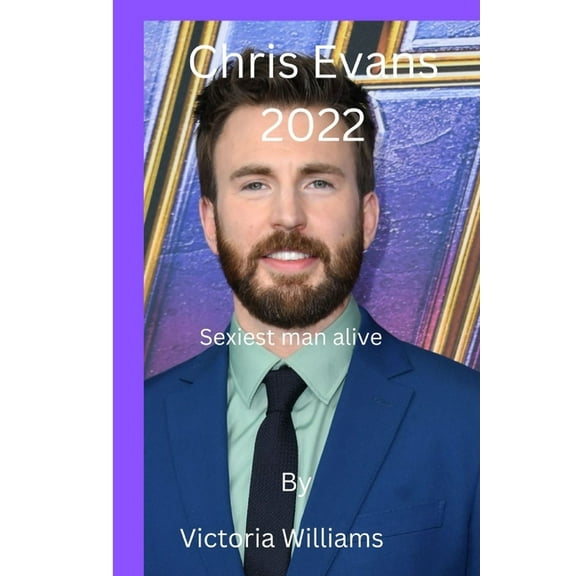Chris Evans 2022: Sexiest man alive, (Paperback)