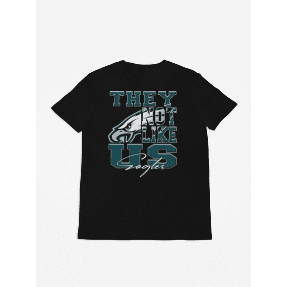 They Not Like US  Eagles T-Shirt