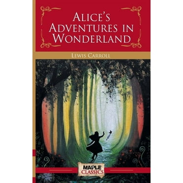 Alice's Adventures in the Wonderland (Paperback)