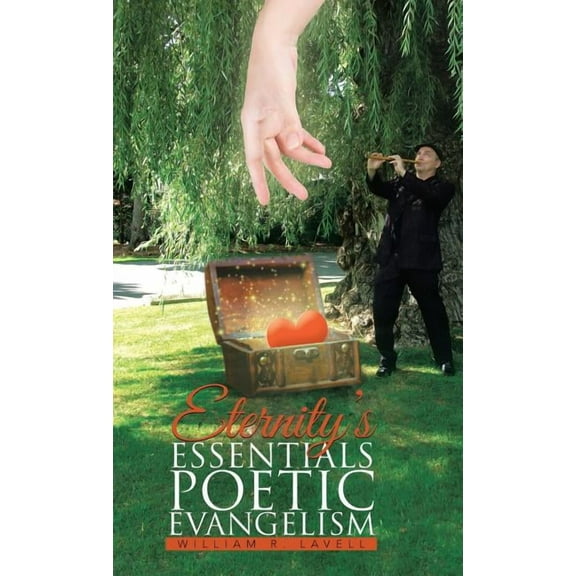 Eternity's Essentials Poetic Evangelism (Hardcover)