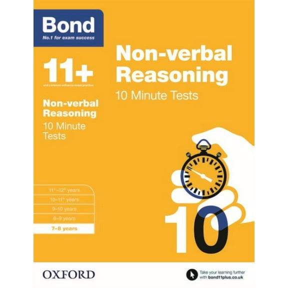Bond 11 : Non-verbal Reasoning: 10 Minute Tests : 7-8 Years