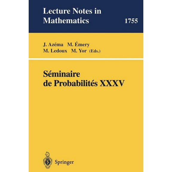 Seminaire de Probabilites XXXV, (Paperback)