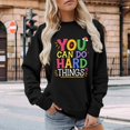 thumbnail image 2 of BODOAO Women's Graphic Sweatshirt You Can Do Hard Things Crewneck Long Sleeve Pullover Oversized Loose Fit Casual Inspirational Fall Winter Top for Women Fashion Black L, 2 of 9