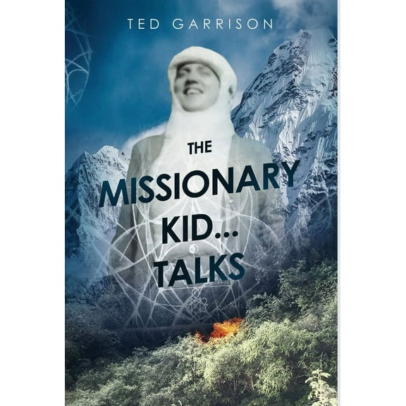 The Missionary Kid...Talks, (Hardcover)