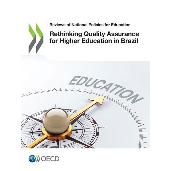 Rethinking Quality Assurance for Higher Education in Brazil, (Paperback)
