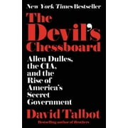 The Devil's Chessboard: Allen Dulles, the CIA, and the Rise of America's Secret Government [Hardcover - Used]