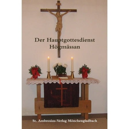 Hauptgottesdienst/HÃ¶gmÃ¤ssan, (Paperback)