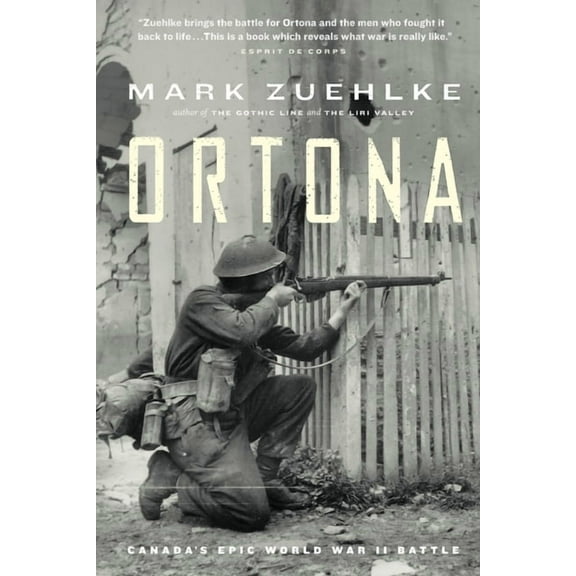 Ortona: Canada's Epic World War II Battle, (Paperback)