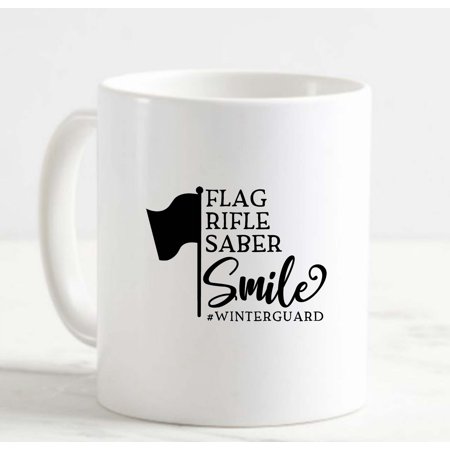 

Coffee Mug Flag Rifle Saber Smile Winter Guard Sport White Cup Funny Gifts for work office him her