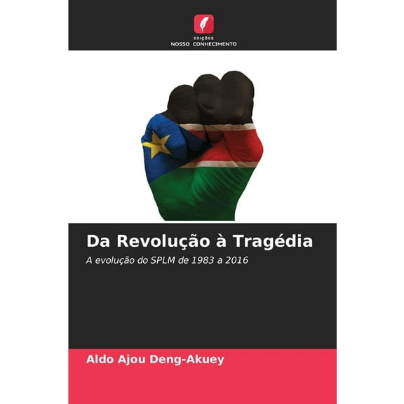 Da Revolução à Tragédia, (Paperback)