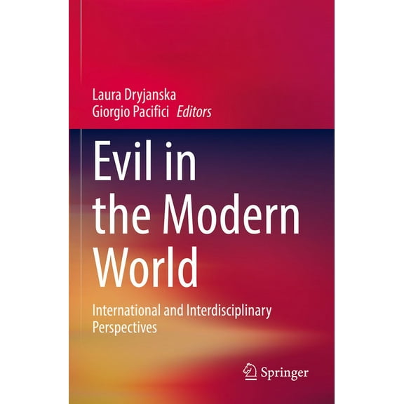 Evil in the Modern World: International and Interdisciplinary Perspectives, (Paperback)