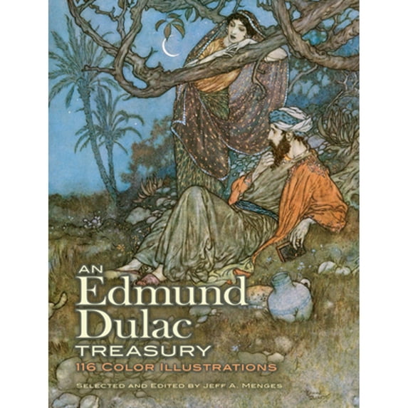 Pre-Owned An Edmund Dulac Treasury: 110 Color Illustrations (Paperback) by Edmund Dulac, Jeff A. Menges