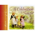 thumbnail image 1 of Pre-Owned A Celebration of Sisters (Ribbons of Love) (Paperback) 1570511292 9781570511295, 1 of 1