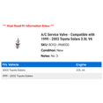 thumbnail image 2 of A/C Service Valve - Compatible with 1999 - 2003 Toyota Solara 3.0L V6 2000 2001 2002, 2 of 2