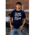 thumbnail image 3 of My Dad Jokes Are Strong Funny Fathers Men's Graphic T Shirt Tees Brisco Brands M, 3 of 5