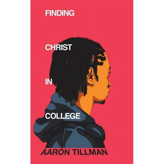 Finding Christ in College (Hardcover)