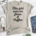 thumbnail image 2 of This Girl Runs On Jesus & Coffee T-shirt, Unisex Women's Shirt, Cute Coffee T-shirt, Jesus Shirt, Light Silk Gray, Large, 2 of 6