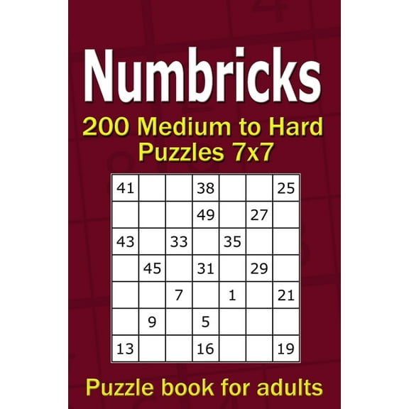 Numbricks puzzle book for adults: 200 Medium to Hard Puzzles 7x7 (Paperback)