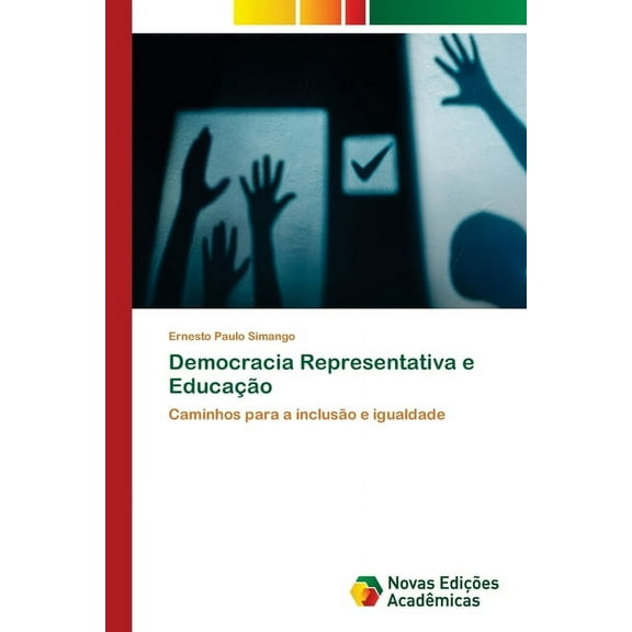 Democracia Representativa e EducaÃ§Ã£o, (Paperback)