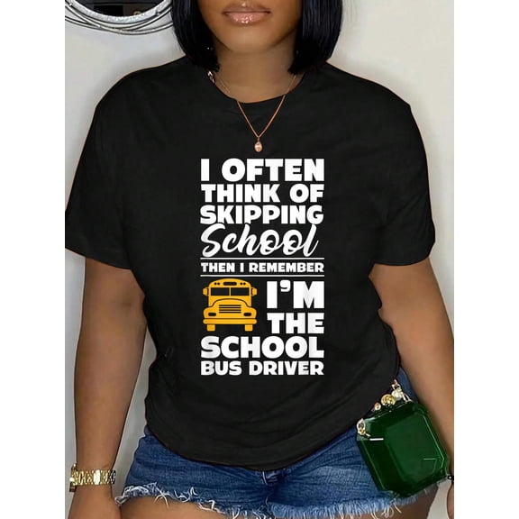 School Bus Driver Funny School Bus Driving Quote T-Shirt