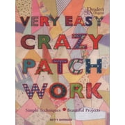 Very Easy Crazy Patchwork: Simple Techniques * Beautiful Projects, Used [Mass Market Paperback]