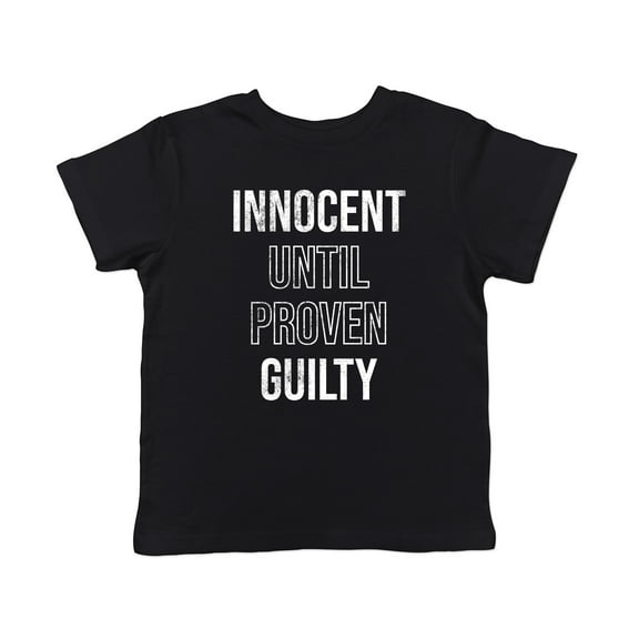 Toddler Innocent Until Proven Guilty T Shirt Funny Court Defense Bad Behavior Joke Tee for Young Kids