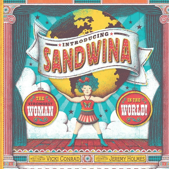 Introducing Sandwina: The Strongest Woman in the World!, (Hardcover)