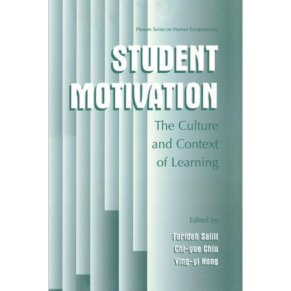 The Springer Human Exceptionality Student Motivation: The Culture and Context of Learning, (Paperback)