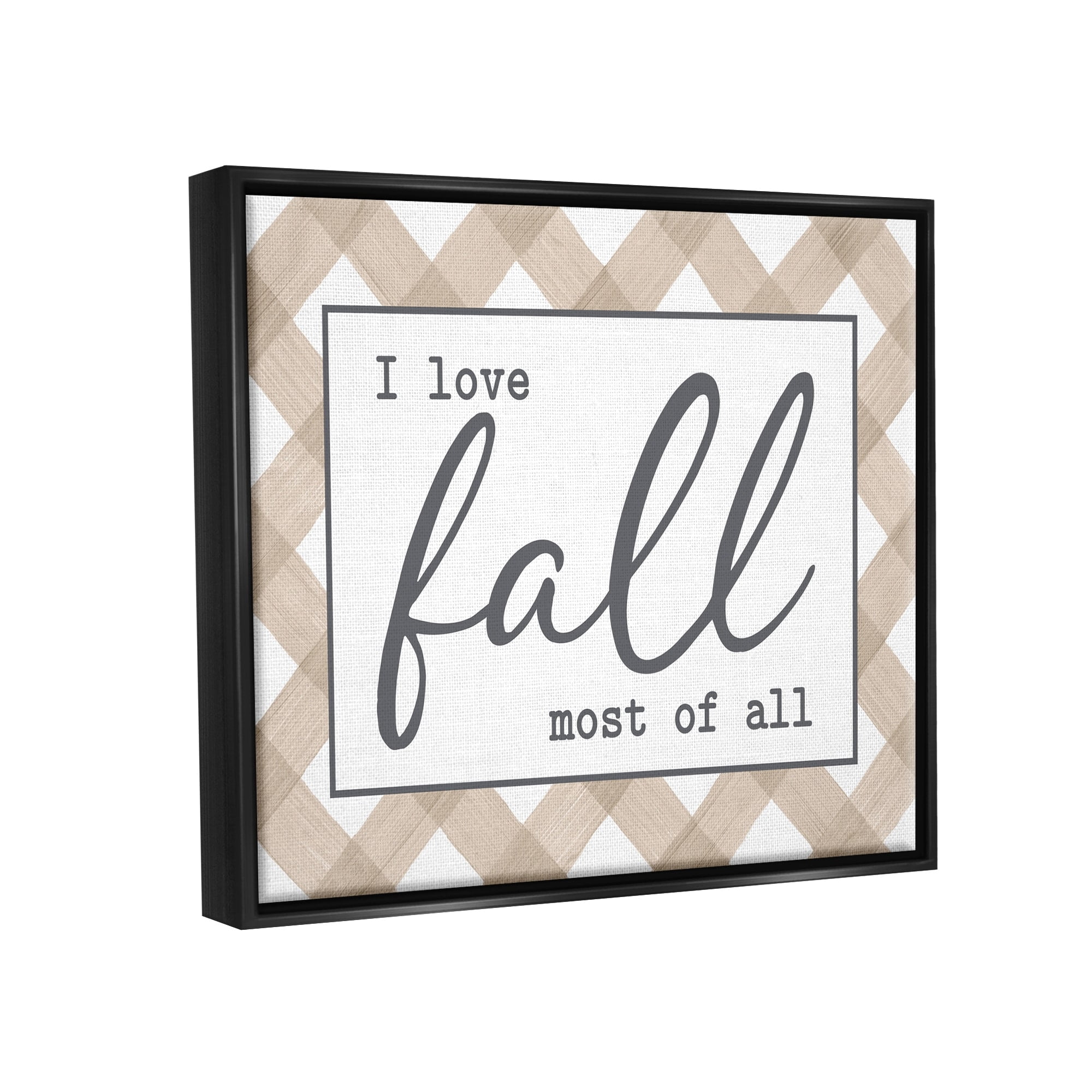 Stupell Industries Love Fall Most Of All Autumn Calligraphy Plaid Sign Graphic Art Jet Black Floating Framed Canvas Print Wall Art, Design by Lettered and Lined