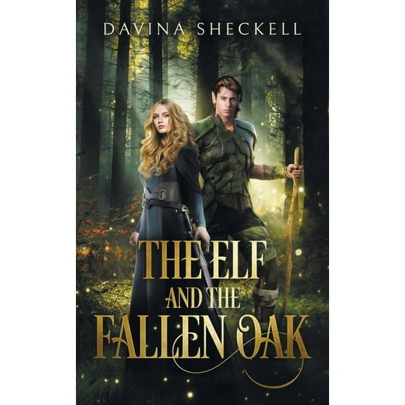 The Elf and the Fallen Oak, (Paperback)