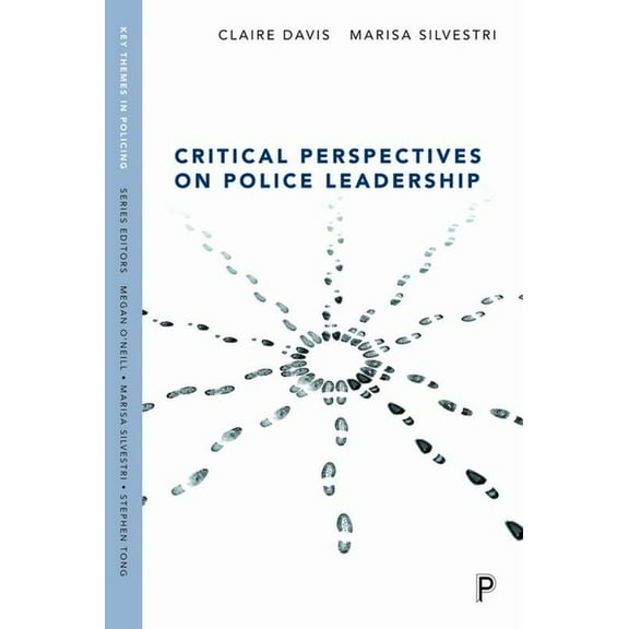 Key Themes in Policing Critical Perspectives on Police Leadership, (Hardcover)