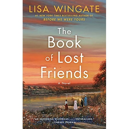 Pre-Owned The Book of Lost Friends (Paperback) 1984819909 9781984819901