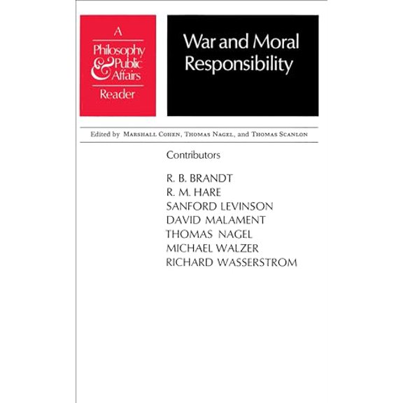 Pre-Owned War and Moral Responsibility: A Philosophy and Public Affairs Reader (Paperback) 0691019800 9780691019802