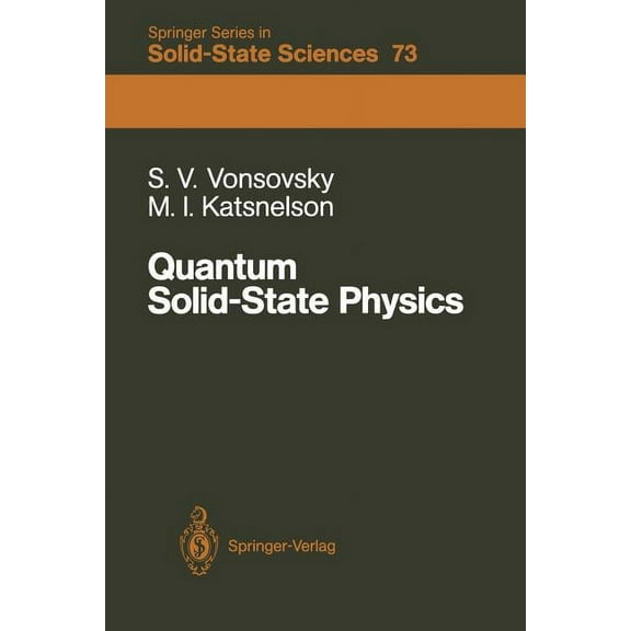 Springer Solid-State Sciences Quantum Solid-State Physics, Book 73, (Paperback)