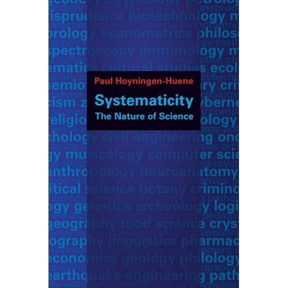 Oxford Studies in Philosophy of Science Systematicity: The Nature of Science, (Hardcover)