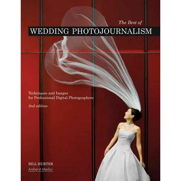 The Best of Wedding Photojournalism (Paperback)