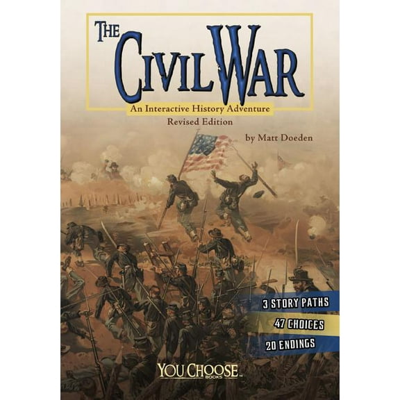 You Choose: History The Civil War: An Interactive History Adventure, (Paperback)