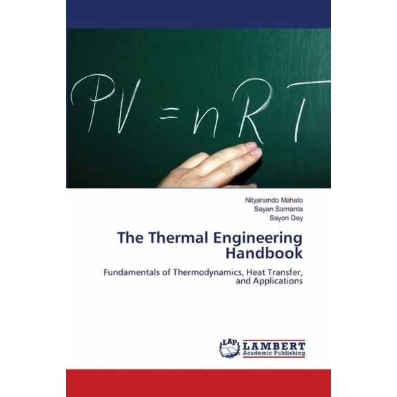 The Thermal Engineering Handbook, (Paperback)