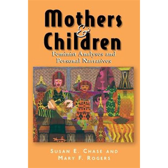 Pre-Owned Mothers and Children : Feminist Analyses and Personal Narratives (Paperback)