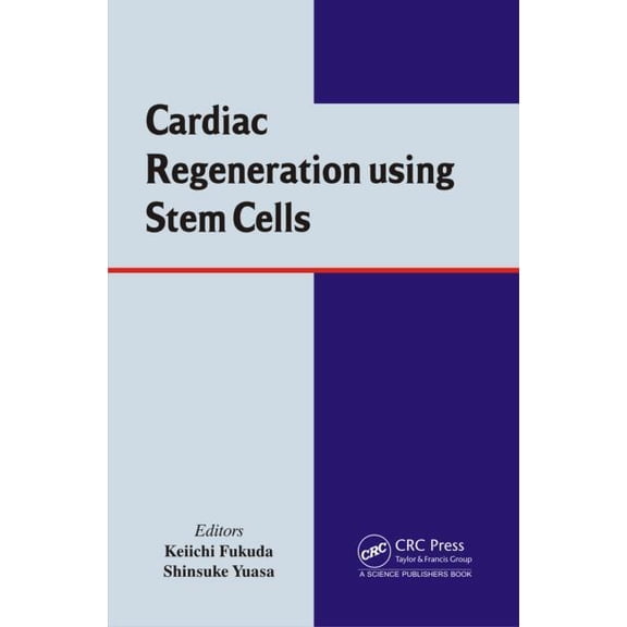 Cardiac Regeneration using Stem Cells, (Hardcover)