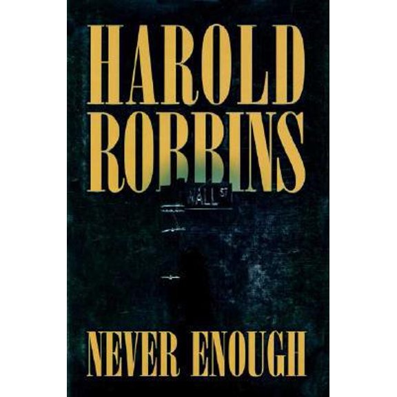 Pre-Owned Never Enough (Hardcover) 0765300001 9780765300003