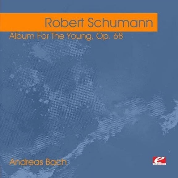 Andreas Bach - Schumann: Album for the Young, Op. 68 - Classical - CD