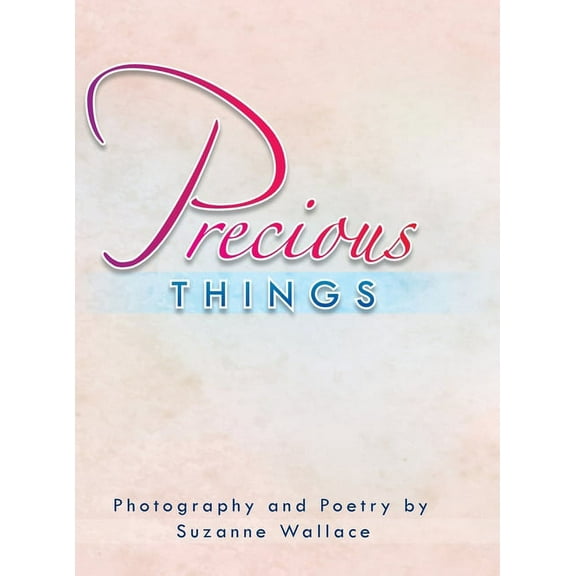 Precious Things