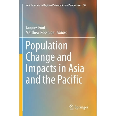 UPC: 9789811528248 | New Frontiers in Regional Science: Asian Perspectives: Population Change and Impacts in Asia and the Pacific (Paperback)