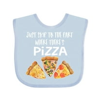 Inktastic Just Skip to the Part Where There's Pizza Boys or Girls Baby Bib