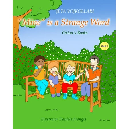 Orion s Books Mine is a Strange Word Book 3 (Paperback)