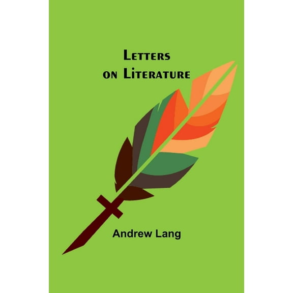 Letters on Literature, (Paperback)